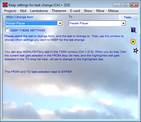 Keep Settings for Task Change